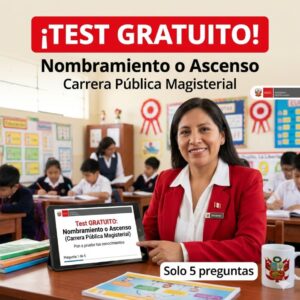 tes gratuito nombramiento o ascenso docentes minedu